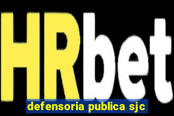 defensoria publica sjc